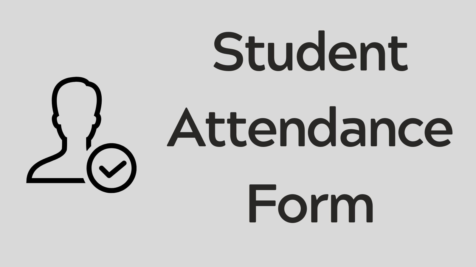 Student Attendance Form